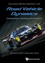 Road Vehicle Dynamics: Fundamentals Of Modeling And Simulation