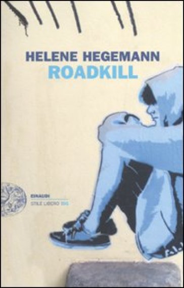 Roadkill - Helene Hegemann