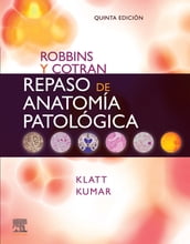 Robbins y Cotran. Repaso de anatomía patológica