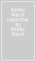 Robby Naish superstar