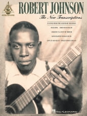 Robert Johnson - The New Transcriptions (Songbook)