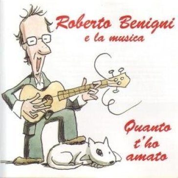 Roberto benigni e la musica - Roberto Benigni