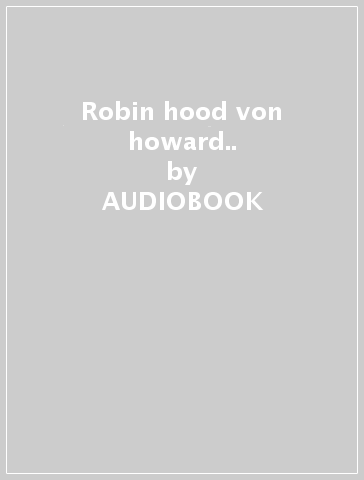 Robin hood von howard.. - AUDIOBOOK