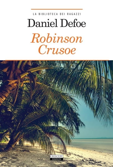 Robinson Crusoe - Daniel Defoe