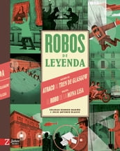 Robos de leyenda