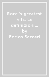 Rocci s greatest hits. Le definizioni più strane e divertenti del celebre dizionario greco