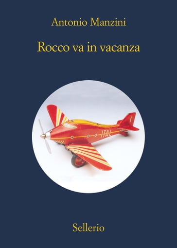 Rocco va in vacanza - Antonio Manzini