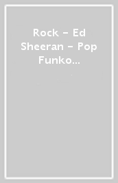 Rock - Ed Sheeran - Pop Funko Vinyl Figure 348 Bad Habits 9Cm