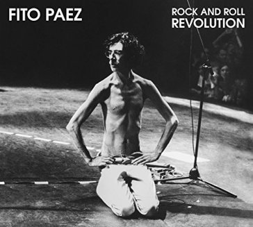 Rock and roll revolution - FITO PAEZ