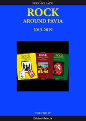 Rock around Pavia. 4: 2013-2019