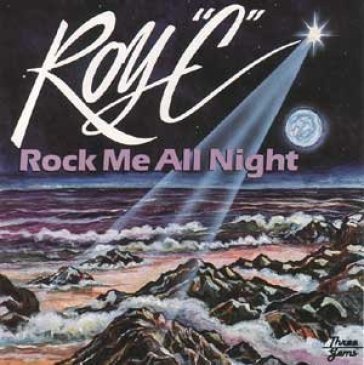 Rock me all night - ROY C