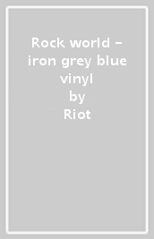 Rock world - iron grey blue vinyl