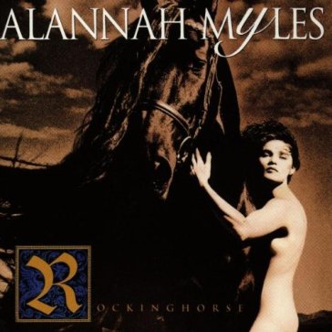 Rockinghorse - ALANNAH MYLES