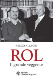 Rol. Il grande veggente