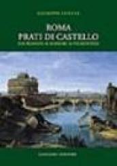 Roma. Prati di Castello. Dai romani ai barbari ai piemontesi. Ediz. illustrata