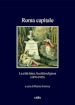 Roma capitale. La città laica, la città religiosa (1870-1915)