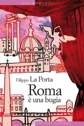 Roma è una bugia