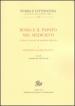 Roma e il papato nel Medioevo. Studi in onore di Massimo Miglio. Vol. 1: Percezioni, scambi, pratiche
