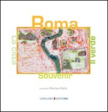 Roma souvenir, la città e il verde. Ediz. italiana e inglese - Michele Benucci - Marco Trulli
