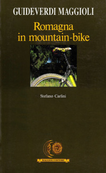 Romagna in mountain-bike - Stefano Carlini