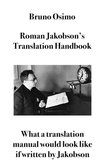 Roman Jakobson's Translation Handbook - Bruno Osimo