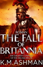 Roman The Fall of Britannia