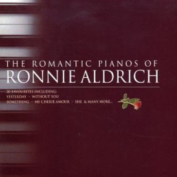 Romantic pianos... - RONNIE ALDRICH