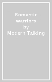 Romantic warriors