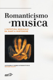 Romanticismo e musica. L