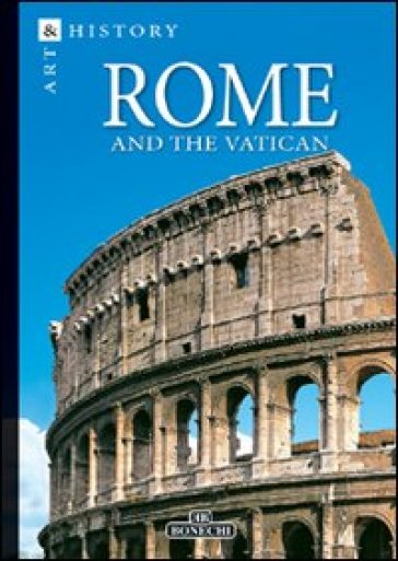 Rome and the Vatican. Ediz. a colori