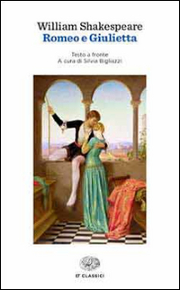 Romeo e Giulietta. Testo inglese a fronte - William Shakespeare