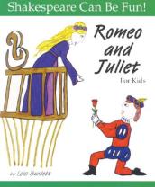 Romeo and Juliet: Shakespeare Can Be Fun