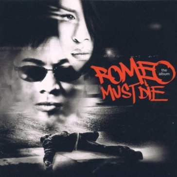 Romeo must die - O.S.T.