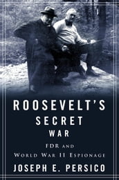Roosevelt s Secret War