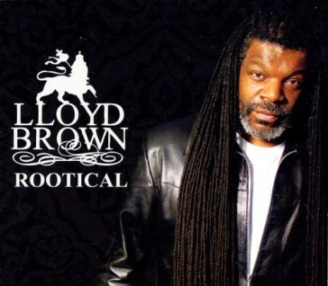Rootical - LLOYD BROWN