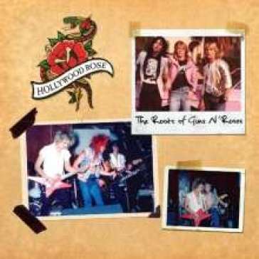 Roots of guns n roses - Hollywood Rose