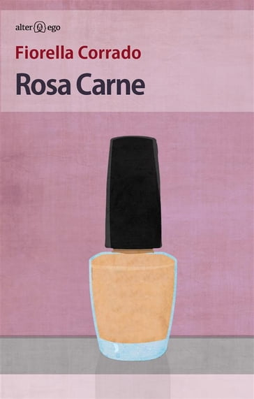 Rosa Carne - Fiorella Corrado
