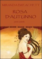 Rosa d autunno