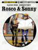 Rosco & Sonny. 3.