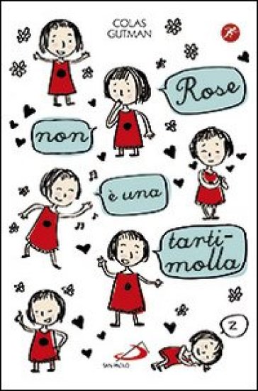 Rose non è una tartimolla - Colas Gutman