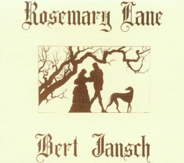 Rosemary lane - Bert Jansch