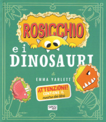 Rosicchio e i dinosauri. Ediz. a colori - Emma Yarlett