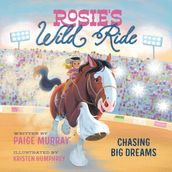 Rosie s Wild Ride