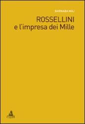 Rossellini e l impresa dei Mille