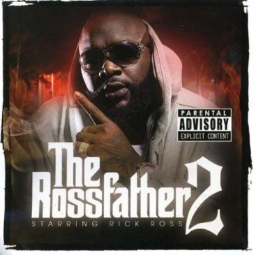 Rossfather 2 - RICK & DJ KEYZ ROSS