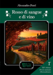 Rosso di sangue e di vino