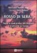 Rosso di sera... Guida ai modi di dire, alle credenze e ai proverbi sul tempo