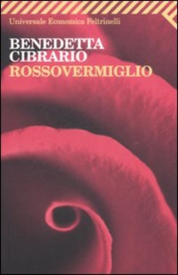 Rossovermiglio - Benedetta Cibrario