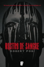 Rostro de sangre