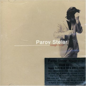 Rough cut + 3 tks - PAROV STELAR